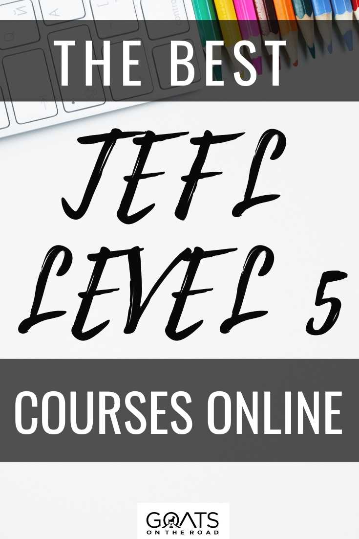What's the best online tefl level 5 courses online? In this guide, you'll learn why you should get a level 5 certification, what it entails, and the top companies to help you find the level 5 tefl certification program that's right for you. | #onlinejob #digitalnomad #teflcourse The Best TEFL Level 5 Courses Online